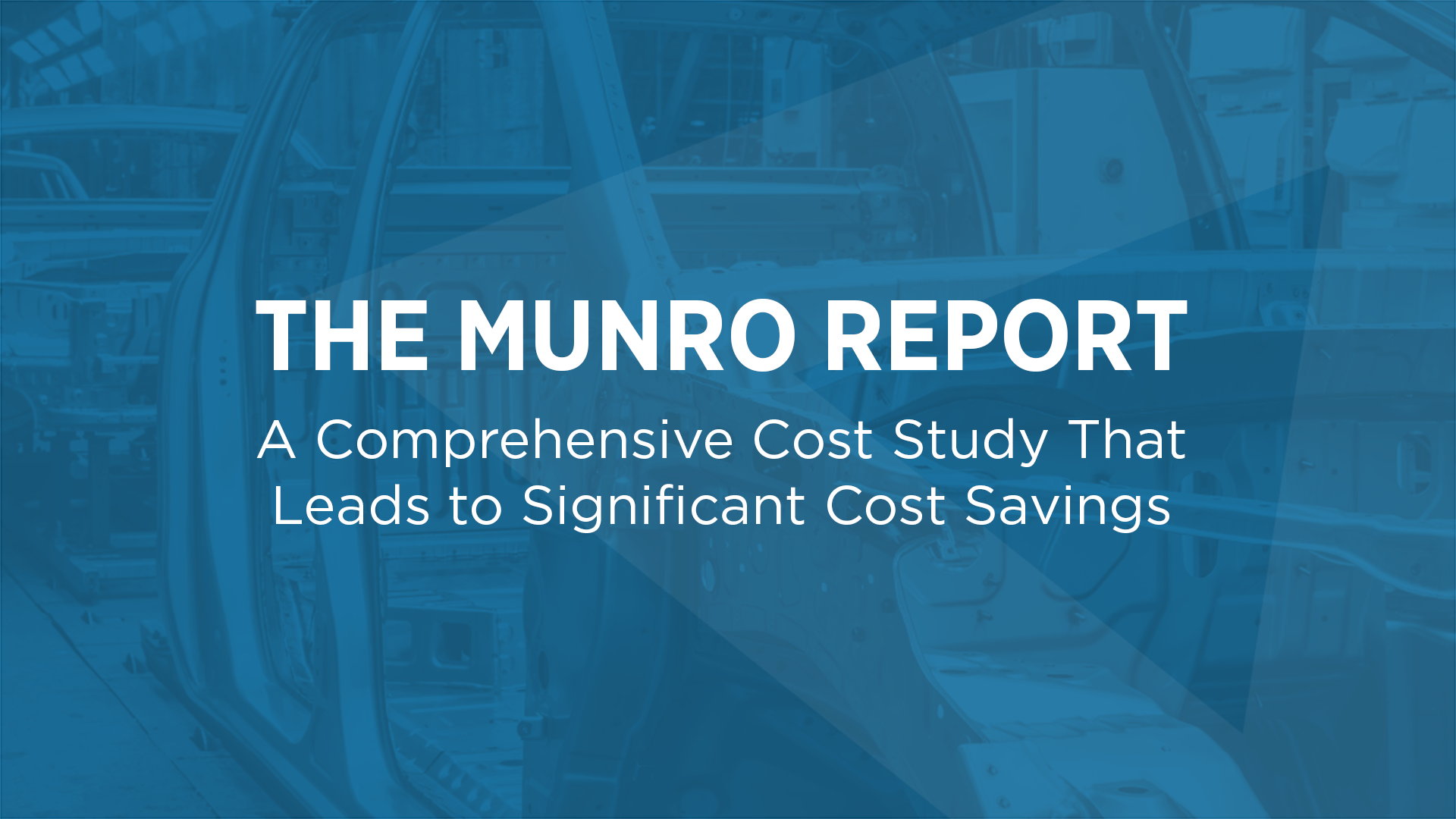 The Munro Report A Comprehensive Cost Study That Leads to Significant